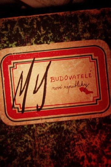 My, budovatelé republiky