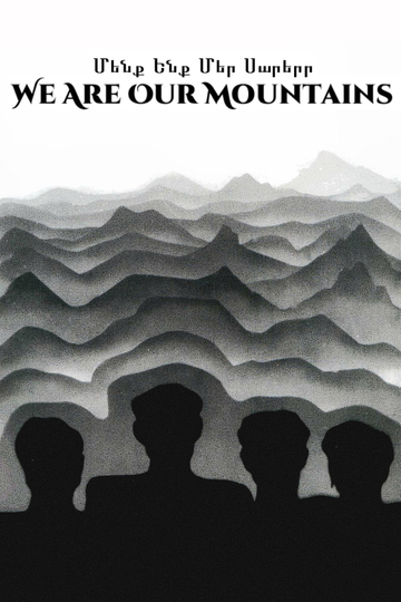 We Are Our Mountains Poster