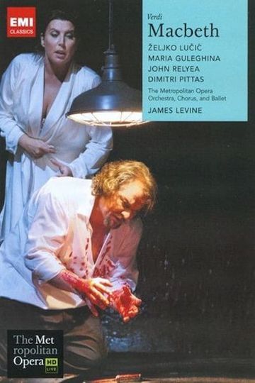 The Metropolitan Opera Verdi Macbeth