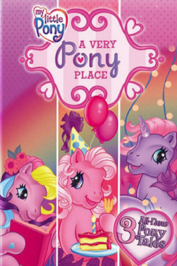 My Little Pony A Very Pony Place