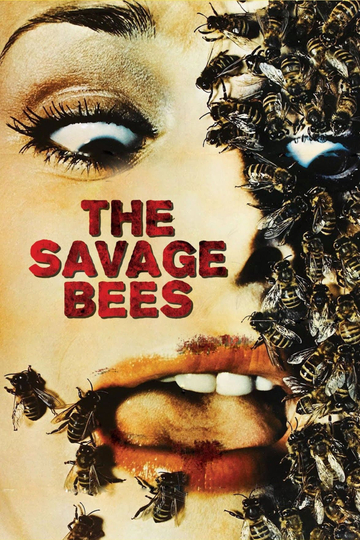 The Savage Bees Poster