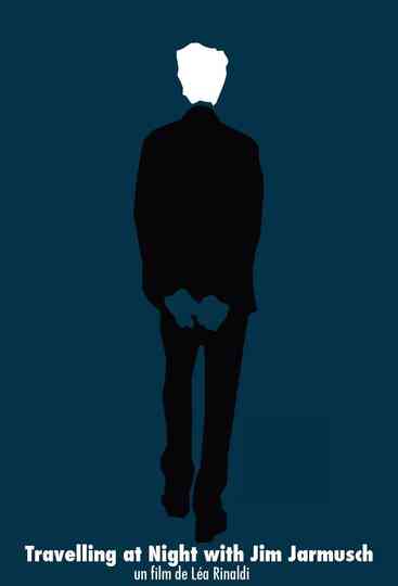 Travelling at Night with Jim Jarmusch Poster