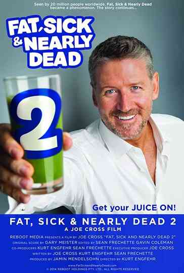 Fat Sick  Nearly Dead 2 poster