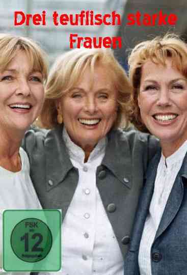Drei teuflisch starke Frauen Poster