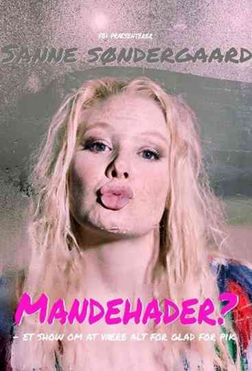 Sanne Søndergaard: Mandehader? Poster