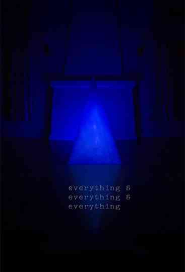 Everything  Everything  Everything Poster
