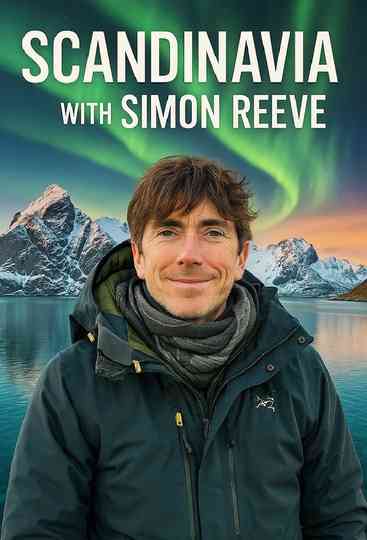 Scandinavia with Simon Reeve Poster