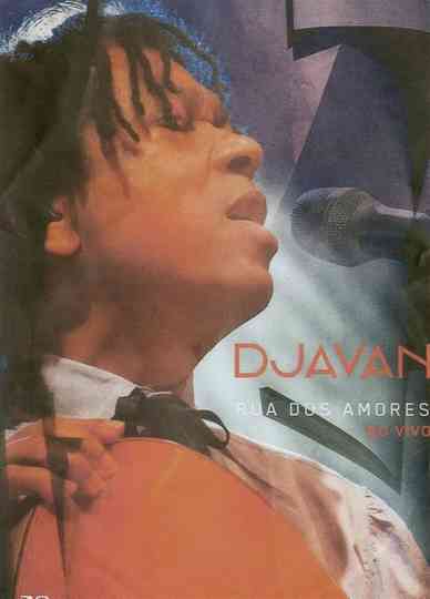 Djavan - Rua dos Amores - Ao Vivo Poster