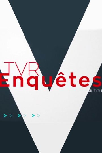 TVR Enquêtes