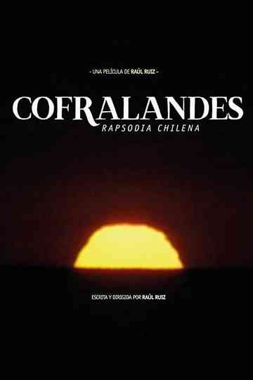 Cofralandes Chilean Rhapsody