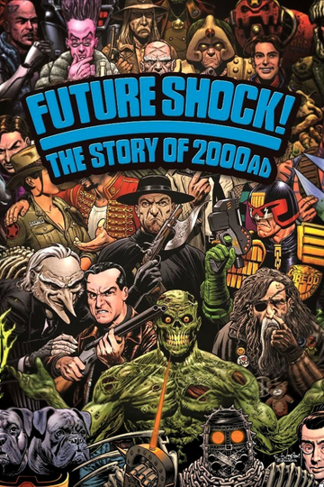 Future Shock! The Story of 2000AD Poster