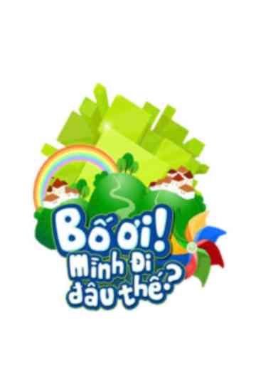 Bố Ơi, Mình Đi Đâu Thế? Poster