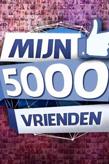 Mijn 5000 Vrienden Poster