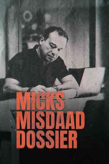 Micks Misdaaddossier poster