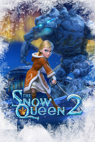 The Snow Queen 2: Refreeze Poster