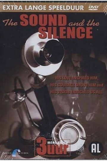 The Sound and the Silence The Alexander Graham Bell Story Poster