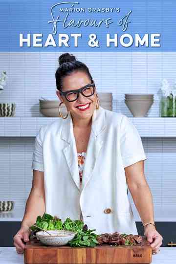 Marion Grasby's Flavours Of Heart & Home Poster