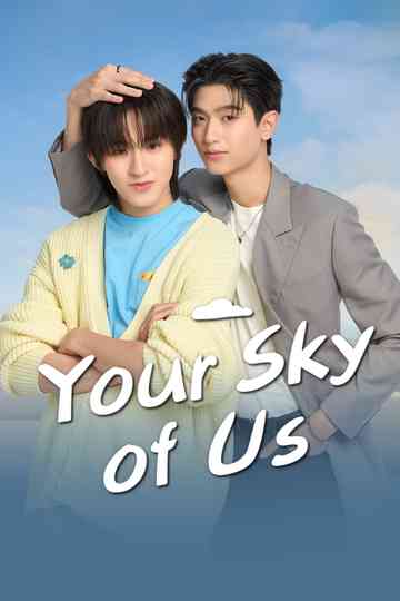 Your Sky of Us Poster