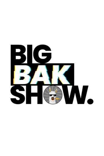 BigBakShow Poster