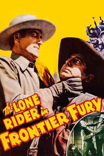 The Lone Rider in Frontier Fury poster