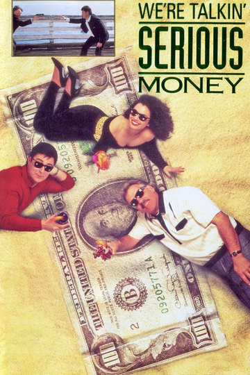 We're Talkin' Serious Money Poster