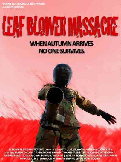 The Leaf Blower Massacre Poster