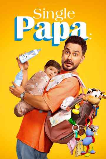 Single Papa Poster