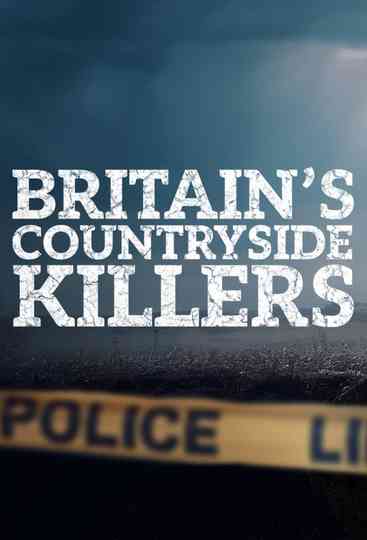 Britain's Countryside Killers Poster