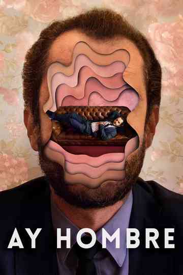 Ay Hombre poster