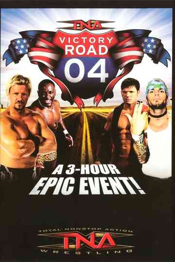 TNA Victory Road 2004 Poster