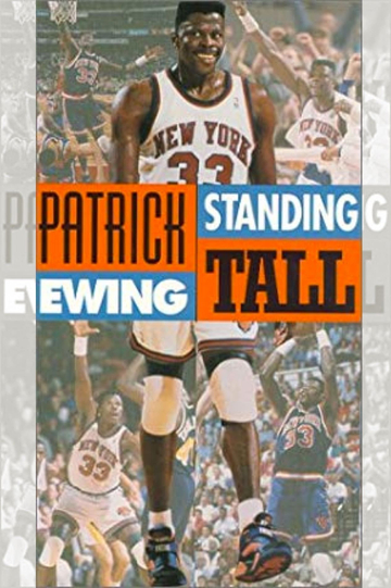 Patrick Ewing - Standing Tall Poster