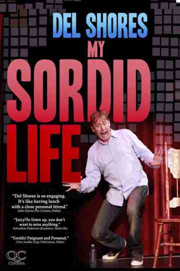 Del Shores My Sordid Life Poster