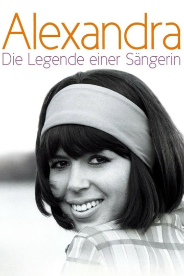 Alexandra – die Legende einer Sängerin Poster