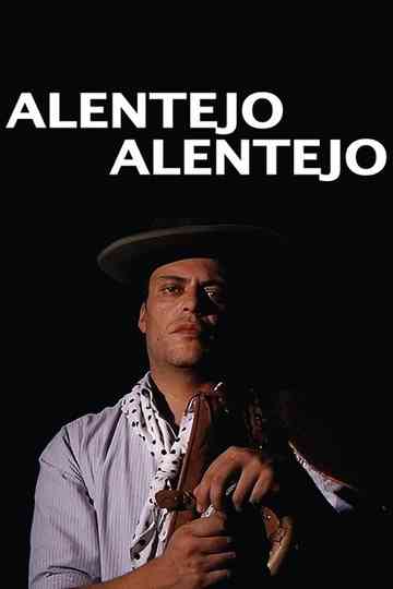 Alentejo Alentejo Poster