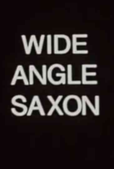 Wide Angle Saxon Poster