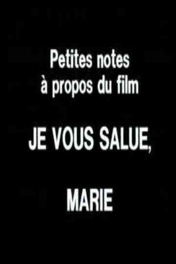 Petites notes à propos du film 'Je vous salue, Marie' Poster