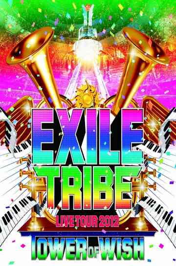 EXILE TRIBE LIVE TOUR 2012 TOWER OF WISH Poster