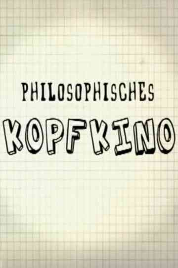 Philosophisches Kopfkino Poster