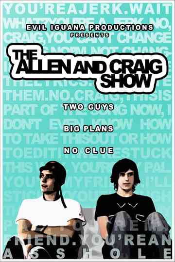 The Allen and Craig Show Poster