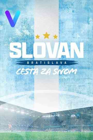 Slovan Bratislava: Cesta za snom Poster
