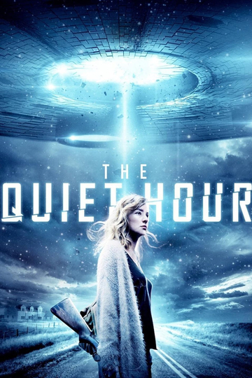 The Quiet Hour Poster