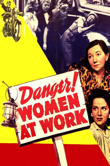 Danger Women at Work