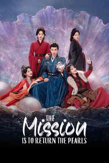 The Mission is to Return the Pearls Poster
