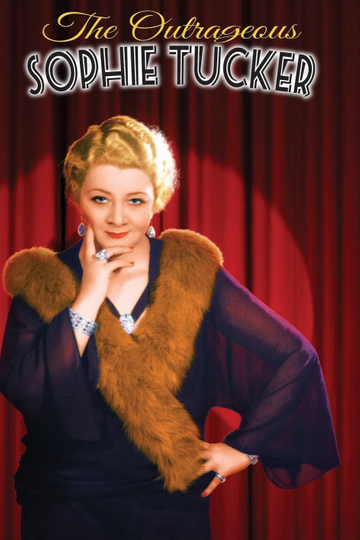 The Outrageous Sophie Tucker Poster