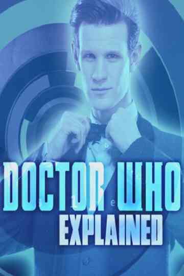 Doctor Who Explained Poster