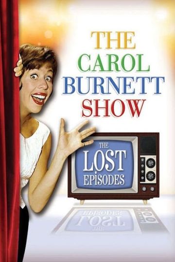 The Carol Burnett Show - The Lost Episodes