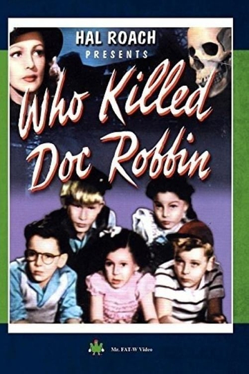 Who Killed Doc Robbin