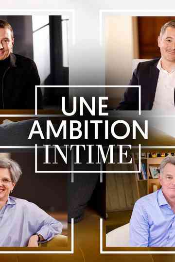Une ambition intime Poster