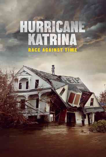 Hurricane Katrina: Race Against Time poster