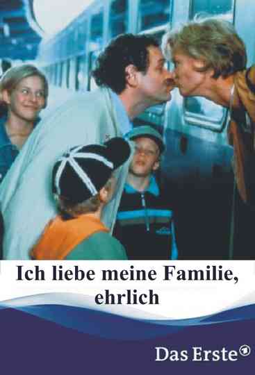 Ich liebe meine Familie ehrlich